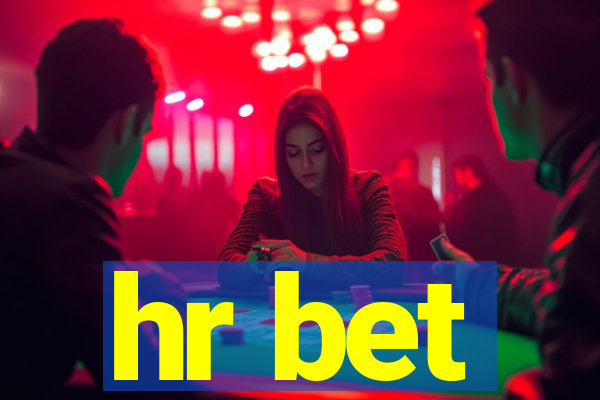 hr bet